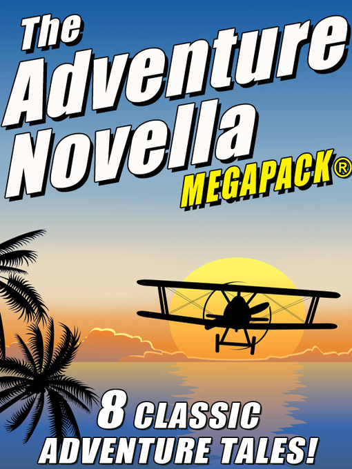 Title details for The Adventure Novella by Robert Moore Williams - Available
